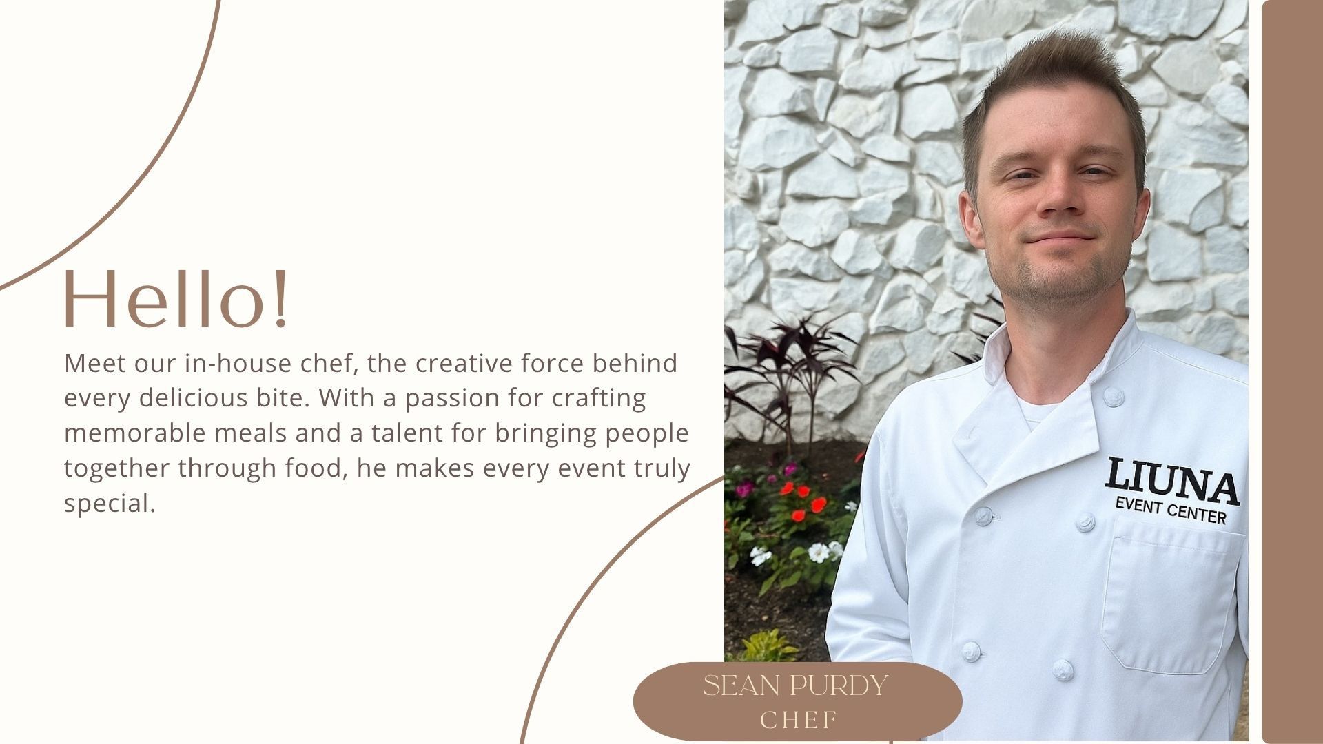 Meet our in-house chef, Sean Purdy.