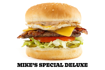 Mike's Special Deluxe