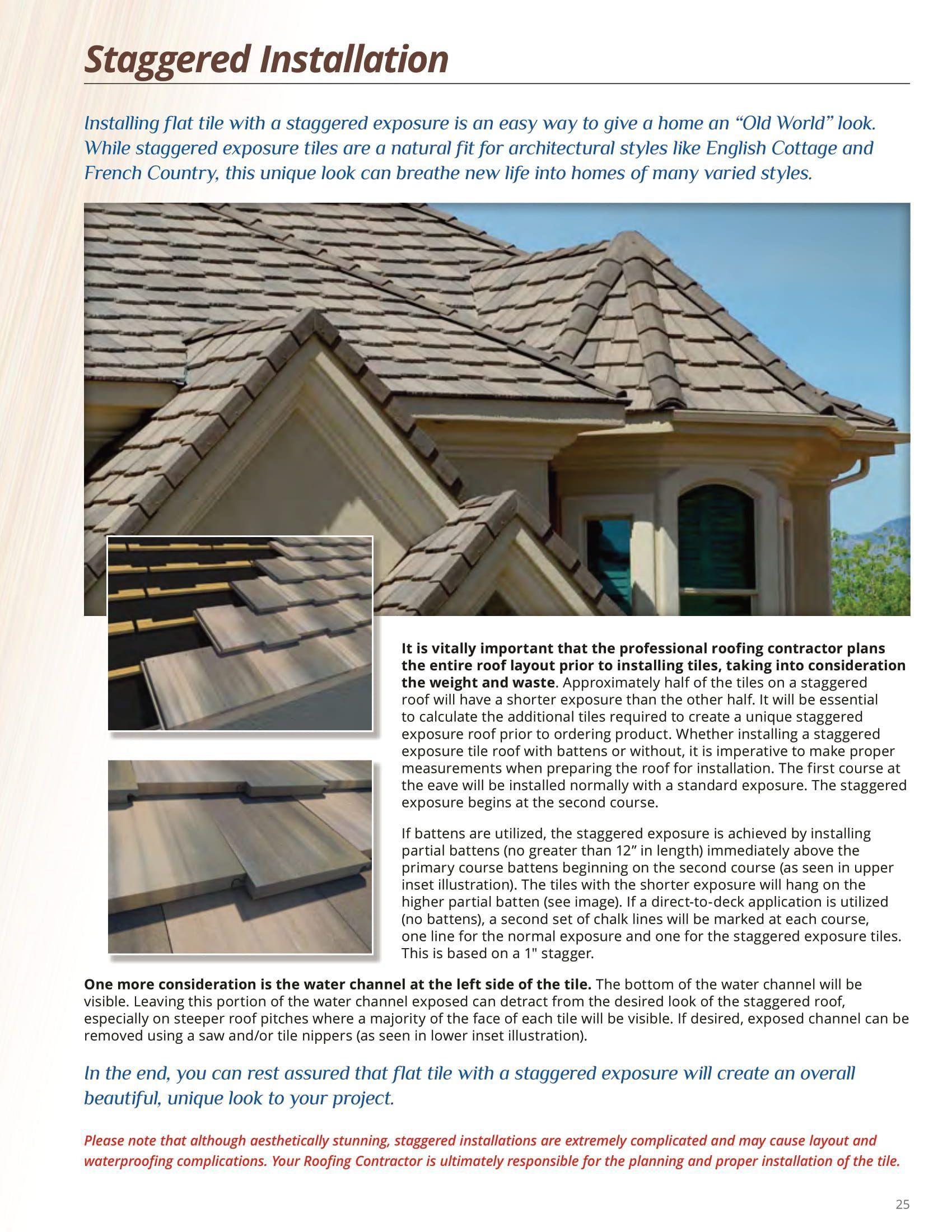 Staggered Installation