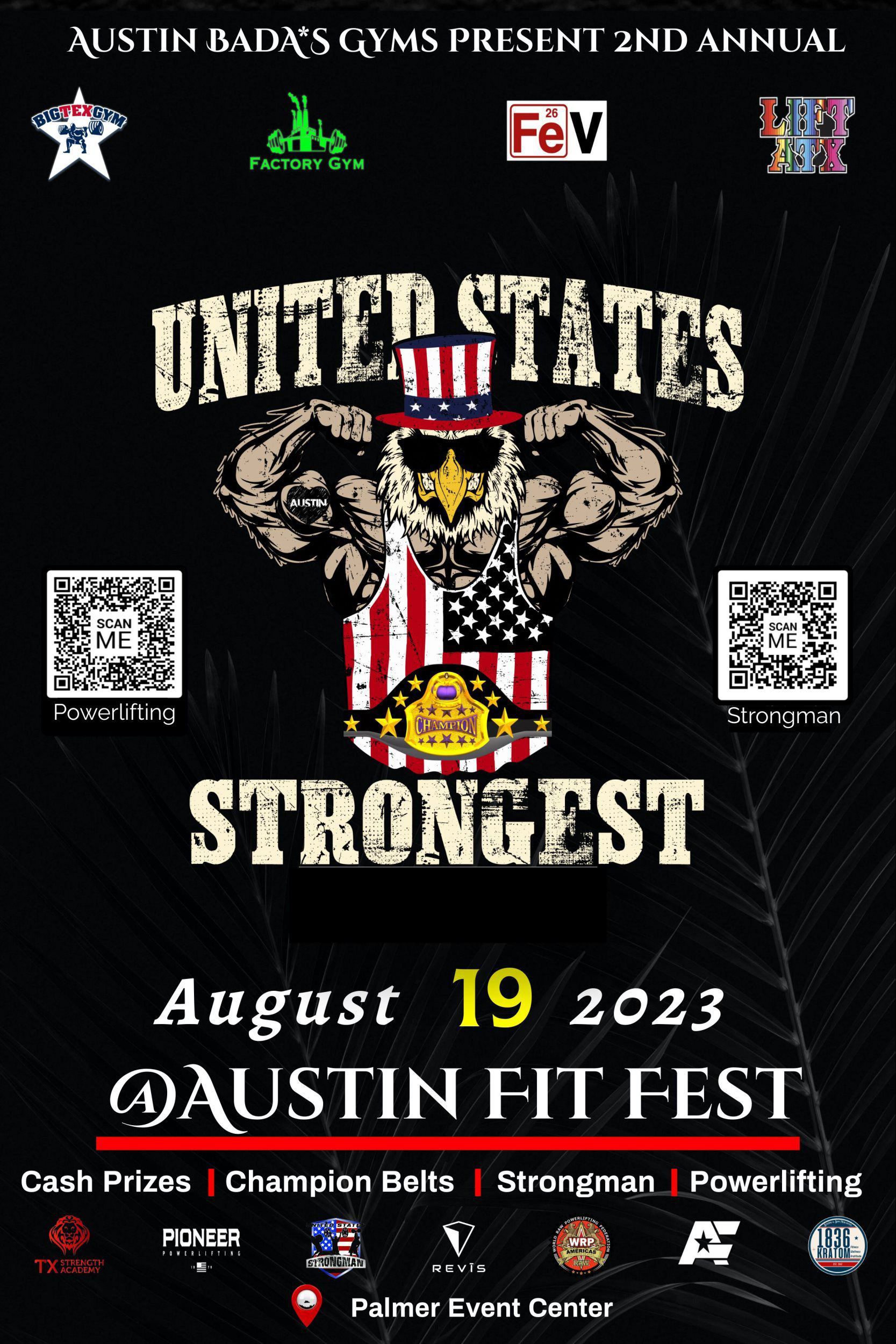 UNITED STATES STRONGEST - PRESENTED BY AUSTIN BADASS GYMS