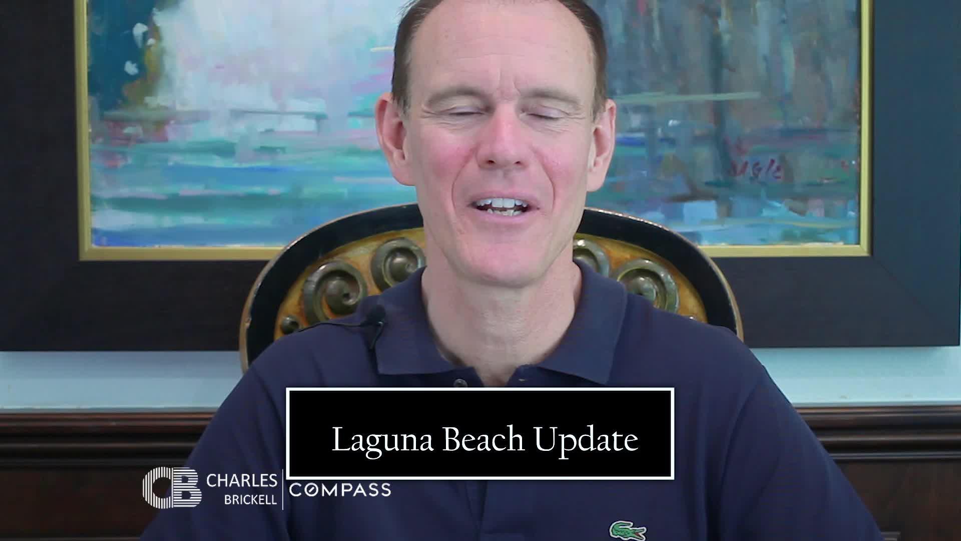 Laguna Beach Update