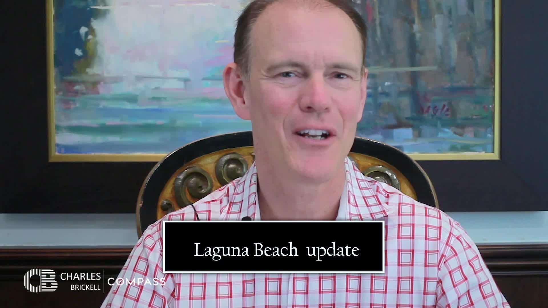 Laguna Beach Update