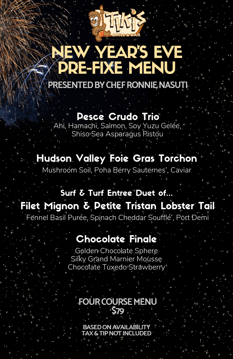 tikis new years eve starlight soiree dinner party tikis grill new years menu